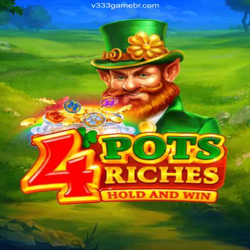 Discover the Thrills of 4potsriches at V333.game Oficial - The Premier Online Casino in Brazil